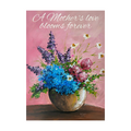 Mother's Day Card for Mom with Beautiful Bouquet and 'A Mother's Love Blooms Forever' Message