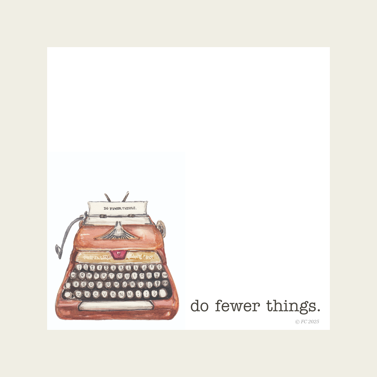 Sticky Notes w/ Vintage Pink Typewriter Painting and "Do Fewer Things" | 50 Sheets